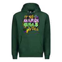 Sports Green its mardi gras yall Premium Hoodie - CowGirlArtShop