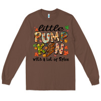Chestnut little pumpkin with a lot of spice Long Sleeve Tee - MaliasSmallBusiness