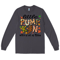 Smoke little pumpkin with a lot of spice Long Sleeve Tee - MaliasSmallBusiness
