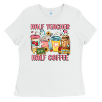 White half teacher half coffee Ladies Tee - JahusDesignShop