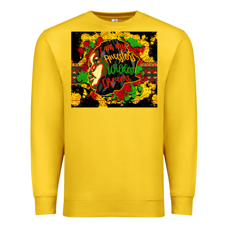 I Am My Ancestors Wildest Dreams Premium Sweatshirt by CowGirlArtShop | Teevron