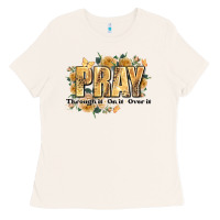 Bone pray through it on it and over it Ladies Tee - JahusDesignShop
