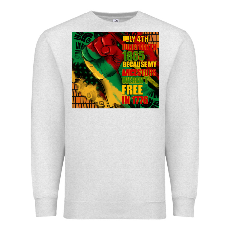 Juneteenth 1865 Because My Ancestors Werent Free In 1776 Tumbler Premium Sweatshirt by CowGirlArtShop | Teevron