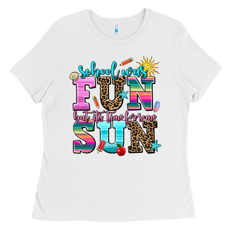 School Was  Fun But Its Time For Some  Sun Ladies Tee by AdoDesignShop | Teevron