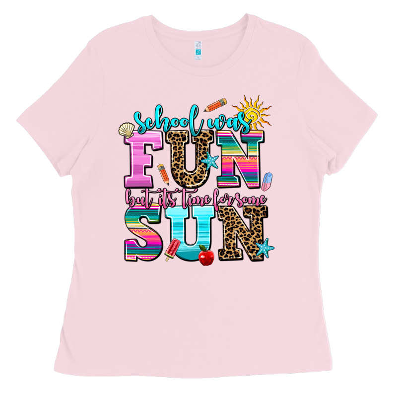 School Was  Fun But Its Time For Some  Sun Ladies Tee by AdoDesignShop | Teevron