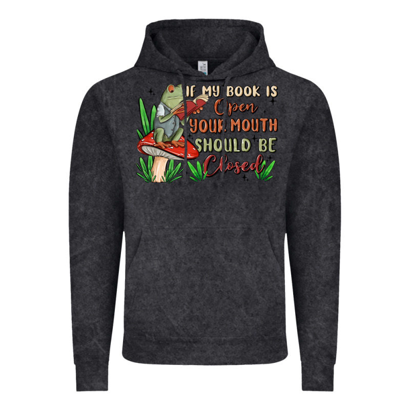 If My Book Is Open Your Mouth Should Be Closed Malia Vintage Hoodie by MaliasSmallBusiness | Teevron