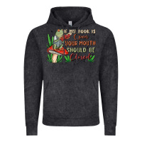 Vintage Black if my book is open your mouth should be closed malia Vintage Hoodie - MaliasSmallBusiness