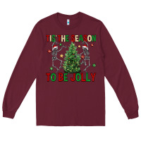 Burgundy Tis' the season to be Jolly Long Sleeve Tee - NancyCooperArtShop