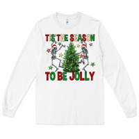 White Tis' the season to be Jolly Long Sleeve Tee - NancyCooperArtShop