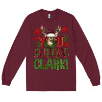 Burgundy You serious clark deer Long Sleeve Tee - NancyCooperArtShop