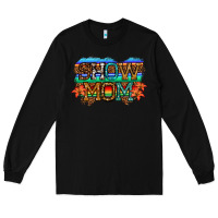 Black show mom led light Long Sleeve Tee - JahusDesignShop