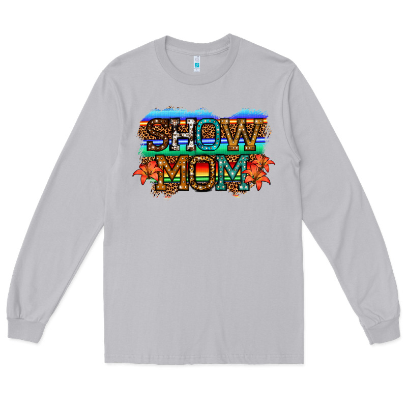 Show Mom Led Light Long Sleeve Tee by JahusDesignShop | Teevron