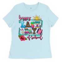 Baby Blue happy last day of school Ladies Tee - AdoDesignShop