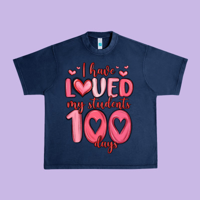 I Have Loved My Students 100 Days Urban Heavy Tee Designed By Maliassmallbusiness