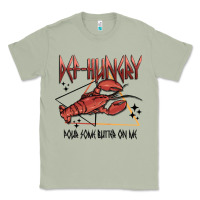 Matcha def hungry pour dome butter on me Classic Tee - MaliasSmallBusiness