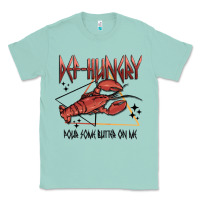 Seafoam def hungry pour dome butter on me Classic Tee - MaliasSmallBusiness