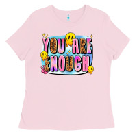 Bubblegum Pink you are enough Ladies Tee - JahusDesignShop