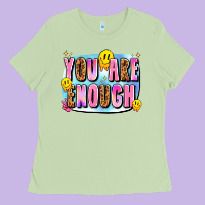 You Are Enough Ladies Tee Designed By Jahusdesignshop