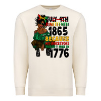 Sandshell juneteenth 1865 because my ancestors Premium Sweatshirt - CowGirlArtShop