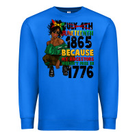 True Royal juneteenth 1865 because my ancestors Premium Sweatshirt - CowGirlArtShop