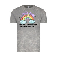 Cloud Rock i dont care how you were raised Vintage Tee - MaliasSmallBusiness