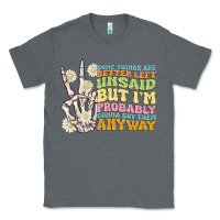 Charcoal Heather some things are better left unsaid Classic Tee - MaliasSmallBusiness