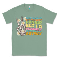 Sage some things are better left unsaid Classic Tee - MaliasSmallBusiness