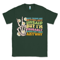 Sports Green some things are better left unsaid Classic Tee - MaliasSmallBusiness