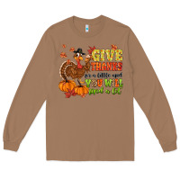 Toasted Coconut give thanks for a little and you will find a lot Long Sleeve Tee - MaliasSmallBusiness