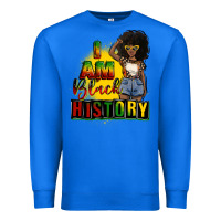 True Royal i am black history juneteenth Premium Sweatshirt - CowGirlArtShop