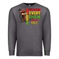 Charcoal Heather juneteenth breaking every chain since 1865 woman f Premium Sweatshirt - CowGirlArtShop