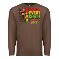 Chestnut juneteenth breaking every chain since 1865 woman f Premium Sweatshirt - CowGirlArtShop