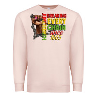 Pale Pink juneteenth breaking every chain since 1865 woman f Premium Sweatshirt - CowGirlArtShop