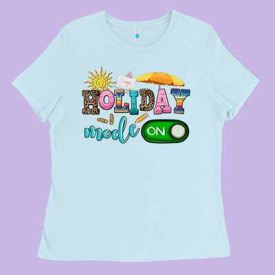 Holiday Mode On Ladies Tee Designed By Adodesignshop