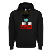 Black Senior 2020 Quarantined Zipper Hoodie - Bettercallsaul