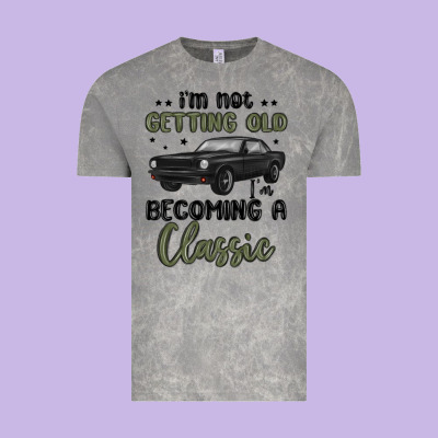 I M Not Getting Old I M Becoming A Classic Vintage Tee Designed By Maliassmallbusiness