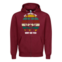 Burgundy Eff You See Kay Why Oh You Zipper Hoodie - Bettercallsaul