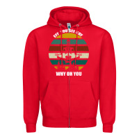 Red Eff You See Kay Why Oh You Zipper Hoodie - Bettercallsaul