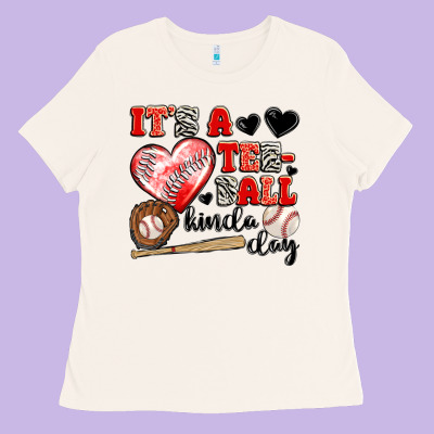 It's A Tee Ball Kinda Day Ladies Tee Designed By Jahusdesignshop