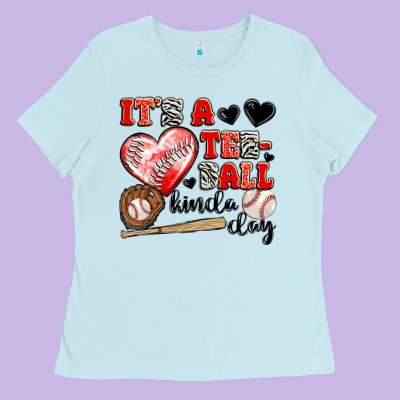 It's A Tee Ball Kinda Day Ladies Tee Designed By Jahusdesignshop