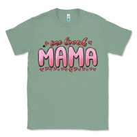 Sage one loved mama Classic Tee - MaliasSmallBusiness