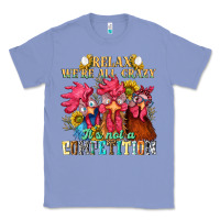 Colony Blue relax were all crazy its not a competition nca Classic Tee - NancyCooperArtShop