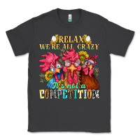 Smoke relax were all crazy its not a competition nca Classic Tee - NancyCooperArtShop