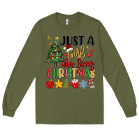 Army Green just a girl who loves christmas Long Sleeve Tee - MaliasSmallBusiness
