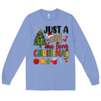 Colony Blue just a girl who loves christmas Long Sleeve Tee - MaliasSmallBusiness