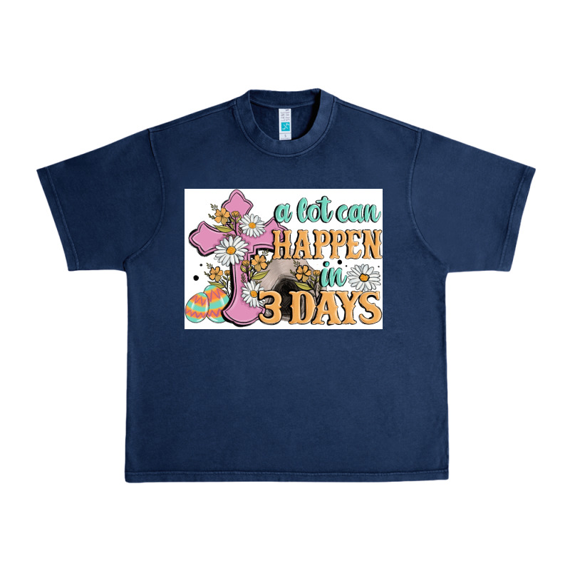 A Lot Can Happen In 3 Days Urban Heavy Tee by MaliasSmallBusiness | Teevron