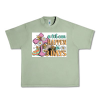 Oil Green a lot can happen in 3 days Urban Heavy Tee - MaliasSmallBusiness