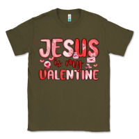 Army Green jesus is my valentine Classic Tee - MaliasSmallBusiness
