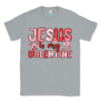 Heather Grey jesus is my valentine Classic Tee - MaliasSmallBusiness