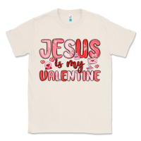 Natural jesus is my valentine Classic Tee - MaliasSmallBusiness